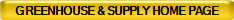 GREENHOUSE & SUPPLY HOME PAGE