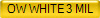 OW WHITE 3 MIL