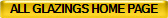 ALL GLAZINGS HOME PAGE